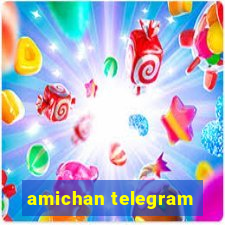 amichan telegram